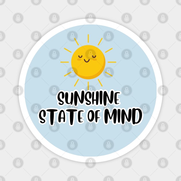 Sunshine State Of Mind Magnet by WonBerland